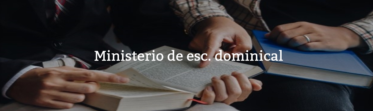 Ministerio Esc Dominical Iglesia Bautista Eben Ezer